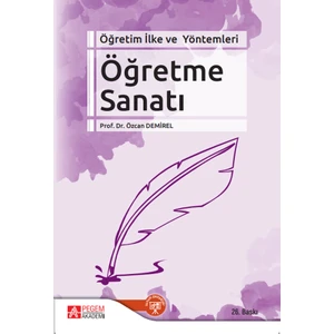 Öğretim İlke ve Yöntemleri Öğretme Sanatı