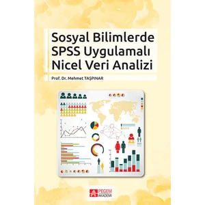 Sosyal Bilimlerde SPSS Uygulamalı Nicel Veri Analizi