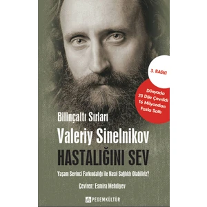 Hastalığını Sev