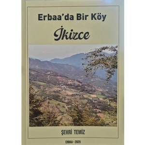Erbaa' da Bir Köy İkizce