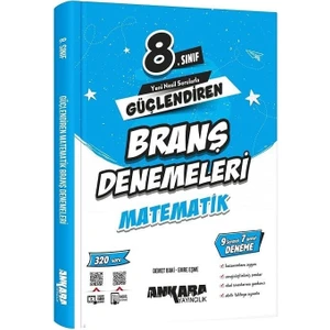 Ankara Yayıncılık 8. Sınıf Matematik Güçlendiren Branş Denemeleri