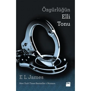 Özgürlüğün Elli Tonu - E. L. James