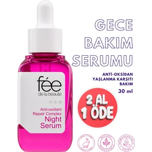 Fee de la Beaute Antioksidan Onarıcı Kompleks Gece Bakım Serumu Antioxidant Complex & Vitamin B3 & Vitamin E 30 ml