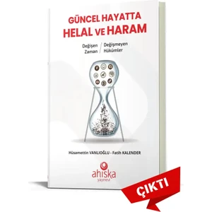 Güncel Hayatta Helal ve Haram
