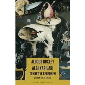 Algı Kapıları – Cennet ve Cehennem