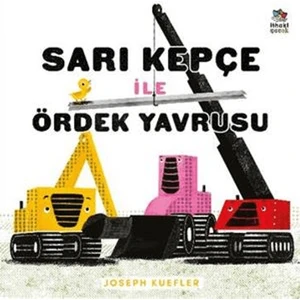 Sarı Kepçe ile Ördek Yavrusu