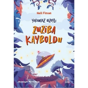Yaramaz Uzaylı 2 - Zuziba Kayboldu