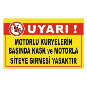 3 mm Dekota (Forex) Malzeme Üzerine Uv Baskı Kurye Motor ve Kask Yasağı Uyarı Levhası 40X25 cm