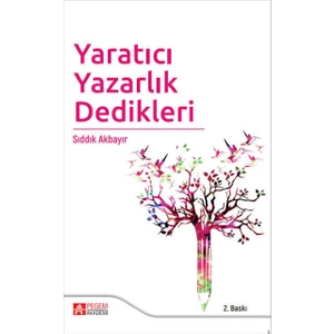 Yaratıcı Yazarlık Dedikleri