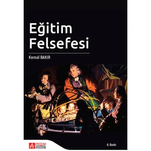 Pegem Akademi Yayıncılık Eğitim Felsefesi