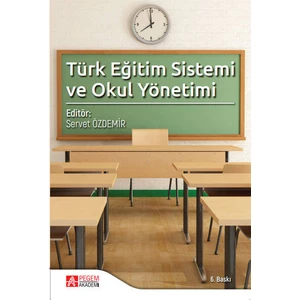 Pegem Akademi Yayıncılık Türk Eğitim Sistemi ve Okul Yönetimi