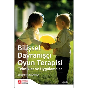 Bilişsel Davranışçı Oyun Terapisi