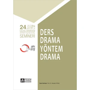 Pegem Akademi Yayıncılık 24. Uluslararası Eğitimde Yaratıcı Drama Kongresi Ders Drama Yöntem Drama