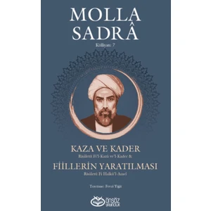 Kaza ve Kader & Fiillerin Yaratılması