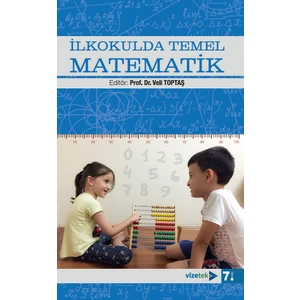İlkokulda Temel Matematik - Veli Toptaş
