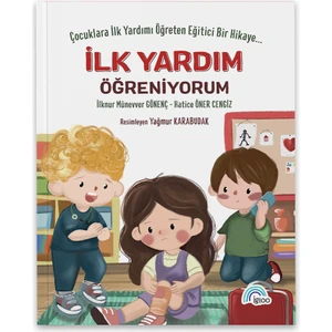 Ilk Yardım Öğreniyorum