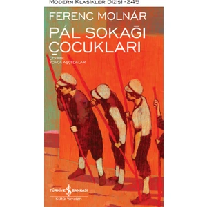 Pál Sokağı Çocukları - Ferenc Molnár