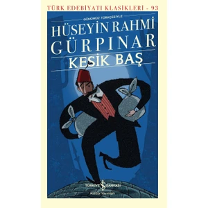 Kesik Baş - Hüseyin Rahmi Gürpınar