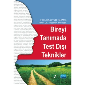 Bireyi Tanımada Test Dışı Teknikler-Zeynep Karataş