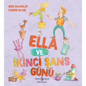 Ella ve İkinci Şans Günü  - Meg Mckinlay