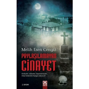 Paylaşılamayan Cinayet - Melih Esen Cengiz