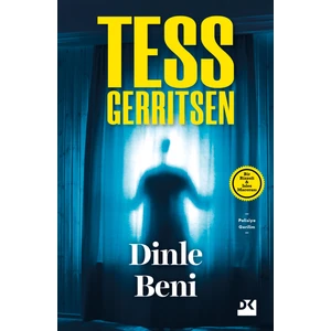 Dinle Beni - Tess Gerritsen