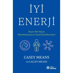 İyi Enerji - Casey Means - Calley Means