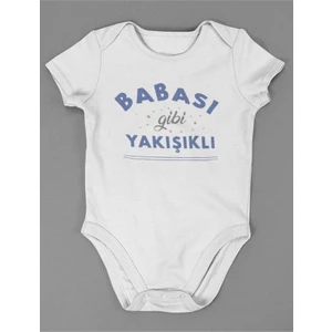 Babası Gibi Yakışıklı ! Yazılı Pamuklu Yumuşak Unisex Çıtçıtlı Body Zıbın
