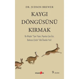Kaygı Döngüsünü Kırmak - Judson Brewer