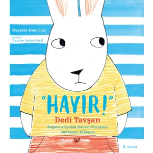 “Hayır!” Dedi Tavşan - Marjoke Henrichs