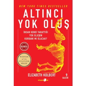 Altıncı Yok Oluş - Elizabeth Kolbert