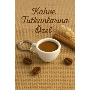 Kahve Fincanı Latte Çanta Charm Barista Aksesuarı Kahve Severler Için Özel Tasarım Anahtarlık