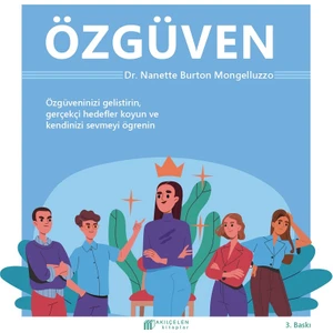 Her Yönüyle Özgüven - Nanette Burton Mongelluzzo