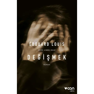 Değişmek - Edouard Louis