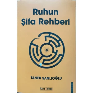Ruhun Şifa Rehberi