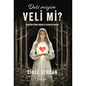 Deli Miyim Veli Mi?