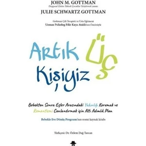 Artık Üç Kişiyiz - John Gottman