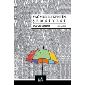 Yağmurlu Kentin Şemsiyesi