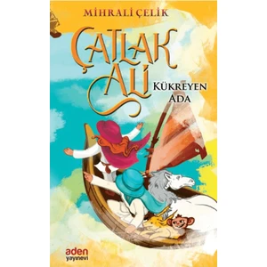 Çatlak Ali - Kükreyen Ada