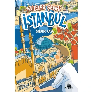 Kuleler Şehri İstanbul - Önder Kaya