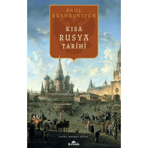 Kısa Rusya Tarihi - Paul Bushkovitch