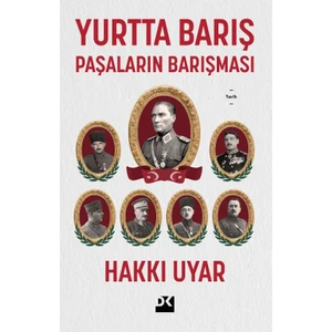 Yurtta Barış - Paşaların Barışması - Hakkı Uyar