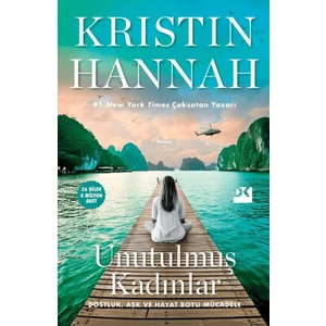 Unutulmuş Kadınlar - Kristin Hannah
