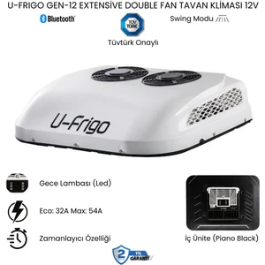 U-Frigo Araç Tavan Park Kliması Çift Fanlı 12V 54 Amper Gen-12 Extensive (Karavan,minibüs)