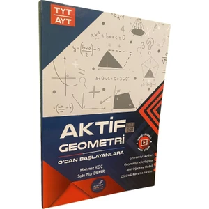 Aktif Yayınları Tyt Ayt 0 Dan Başlayanlara Geometri