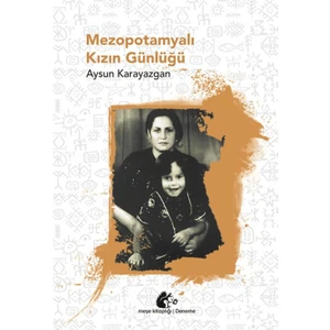 Mezopotamyalı Kızın Günlüğü