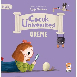 Çocuk Üniversitesi - Biyoloji: Üreme - Çağrı Odabaşı