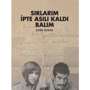 Sırlarım Ipte Asılı Kaldı Balım