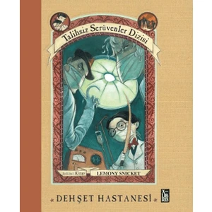 Talihsiz Serüvenler Dizisi 8 - Dehşet Hastanesi - Lemony Snicket