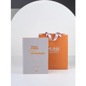 Siyer - İnsan-I Kâmil Hazreti Muhammed (Aleyhisselâtü Vesselam)